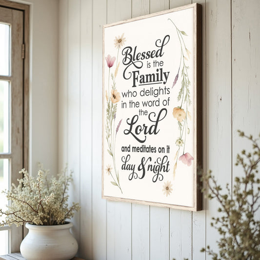 Blessed Is The Family Faith Sign