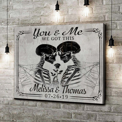 We Got This Skeleton Couple Sign II