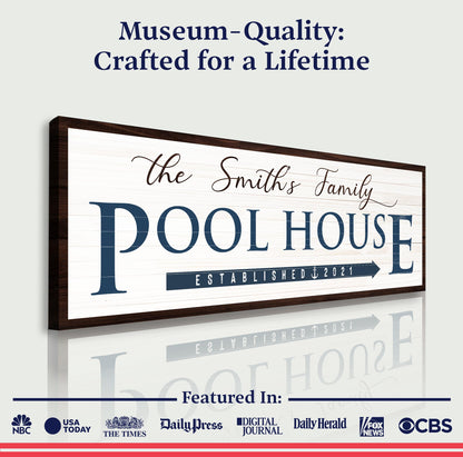 Family Pool House Sign
