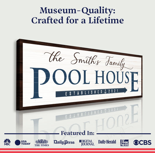 Family Pool House Sign