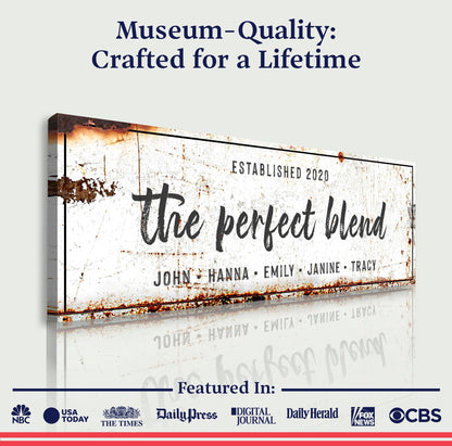 The Perfect Blend Sign