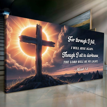 Micah 7:8 - The Lord Will Be My Light Faith Sign