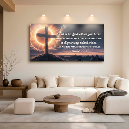 Proverbs 3:5-6 - Trust In The Lord With All Your Heart Faith Sign II