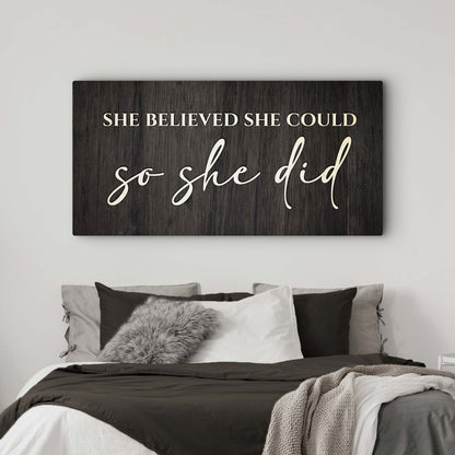 She Believed She Could So She Did Sign II