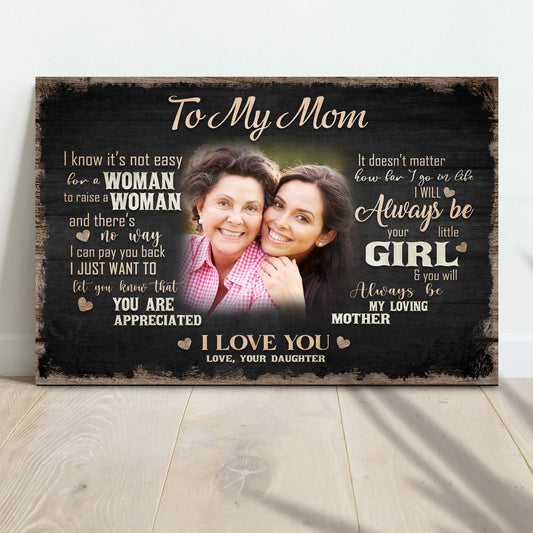 To My Mom, I Love You Sign II